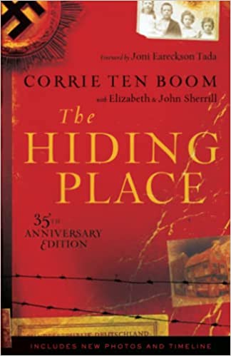 The Hiding Place - Corrie ten Boom and John and Elizabeth Sherrill